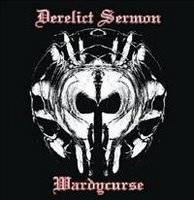 Derelict Sermon : Wardycurse